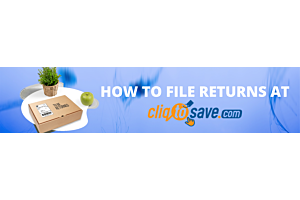 How to File Return merchandise authorization (RMA) at Cliqtosave Online